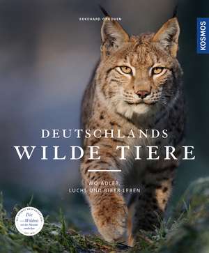 Deutschlands wilde Tiere de Ekkehard Ophoven