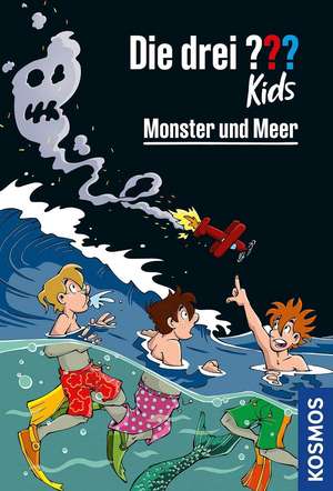 Die drei ??? Kids, Monster und Meer de Ulf Blanck