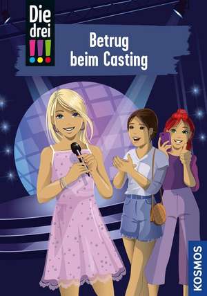 Die drei !!!, 02, Betrug beim Casting (drei Ausrufezeichen) de Henriette Wich