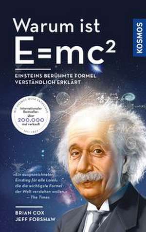 Warum ist E = mc²? de Brian Cox
