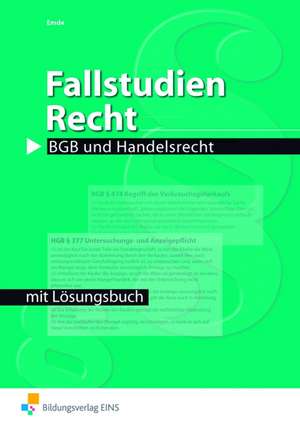 Fallstudien Recht. Arbeitsbuch de Rainer Emde