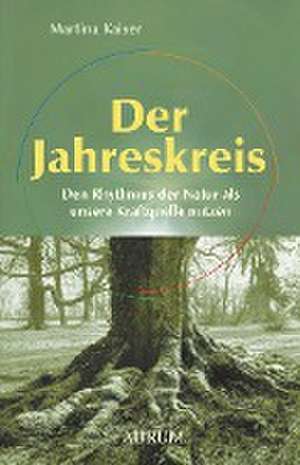 Der Jahreskreis de Martina Kaiser