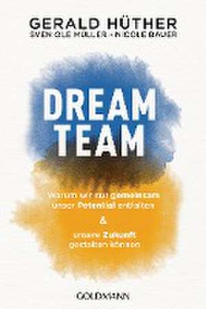 Dream-Team de Gerald Hüther