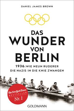 Das Wunder von Berlin de Daniel James Brown