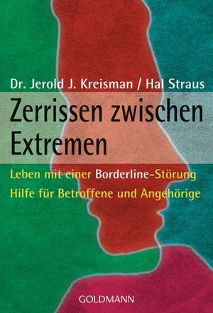 Zerrissen zwischen Extremen de Jerold J. Kreisman