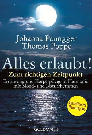 Alles erlaubt! de Johanna Paungger