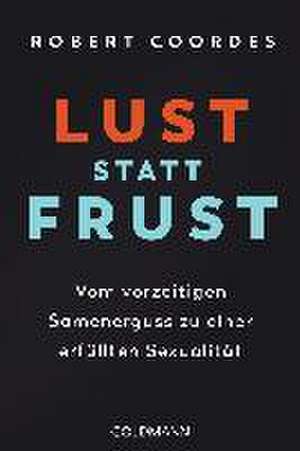 Lust statt Frust de Robert Coordes