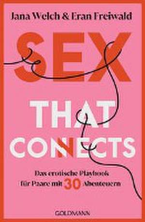 Sex that connects de Jana Welch