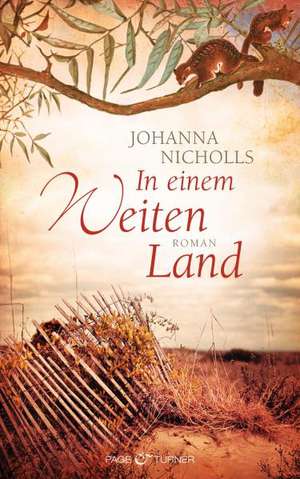 In einem weiten Land de Johanna Nicholls