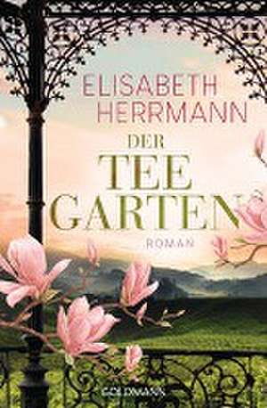 Der Teegarten de Elisabeth Herrmann