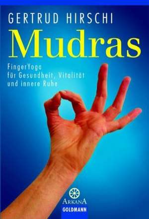 Mudras de Gertrud Hirschi