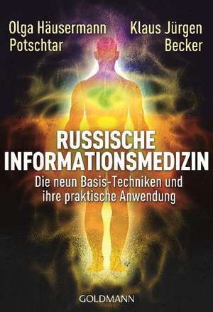 Russische Informationsmedizin de Olga Häusermann Potschtar