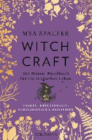 Witchcraft de Mya Spalter