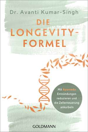 Die Longevity-Formel de Avanti Kumar-Singh