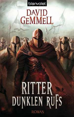 Ritter dunklen Rufs de David A. Gemmell