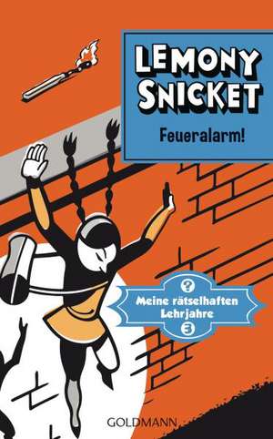 Feueralarm! de Lemony Snicket