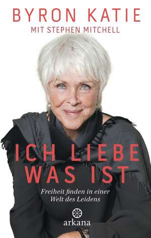 Ich liebe, was ist de Byron Katie