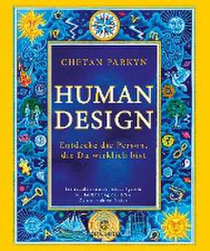 Human Design de Chetan Parkyn