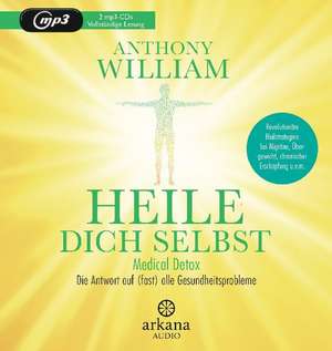 Heile dich selbst de Anthony William