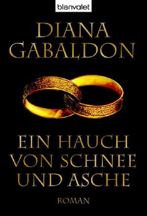 Ein Hauch von Schnee und Asche de Diana Gabaldon