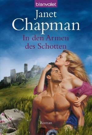 In den Armen des Schotten de Janet Chapman