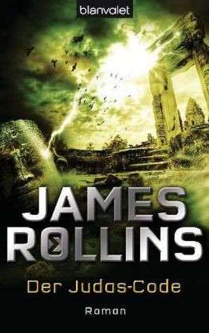 Der Judas-Code de James Rollins