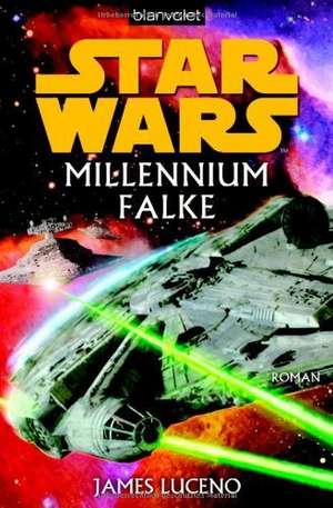 Star Wars. Millennium Falke de James Luceno