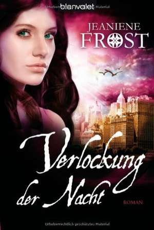 Verlockung der Nacht de Jeaniene Frost