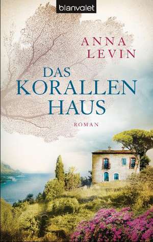 Das Korallenhaus de Anna Levin