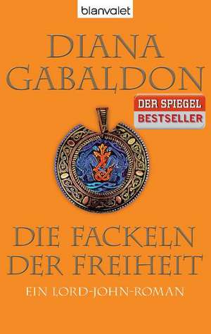 Die Fackeln der Freiheit de Diana Gabaldon