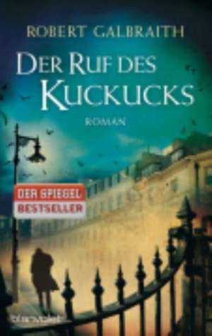 Der Ruf des Kuckucks de Robert Galbraith