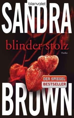 Blinder Stolz de Sandra Brown