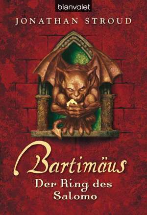 Bartimäus 04. Der Ring des Salomo de Jonathan Stroud