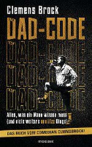 Der Dad-Code de Clemens Brock