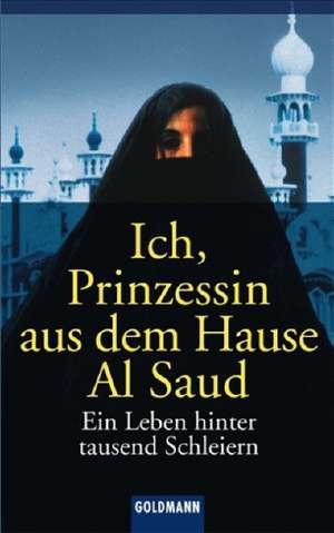 Ich, Prinzessin aus dem Hause Al Saud