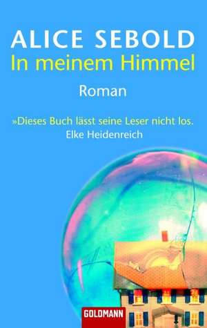 In meinem Himmel de Alice Sebold