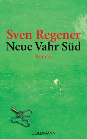 Neue Vahr Süd de Sven Regener