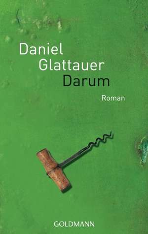 Darum de Daniel Glattauer