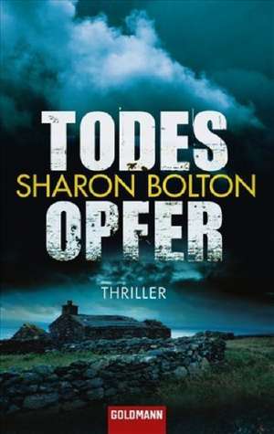 Todesopfer de Sharon Bolton