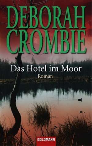 Das Hotel im Moor de Deborah Crombie