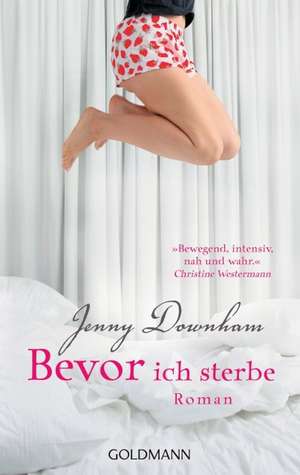 Bevor ich sterbe de Jenny Downham