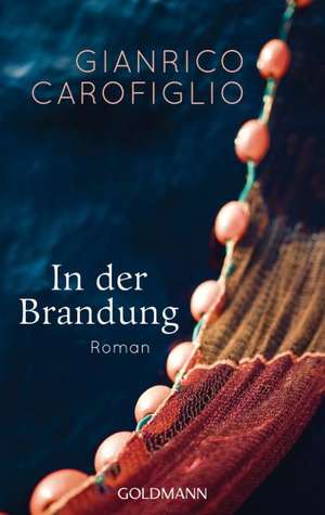 In der Brandung de Gianrico Carofiglio