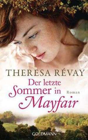 Der letzte Sommer in Mayfair de Theresa Révay