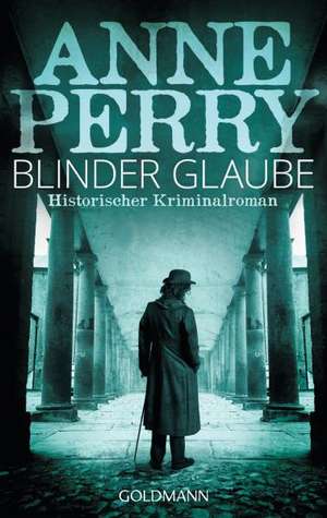 Blinder Glaube de Anne Perry