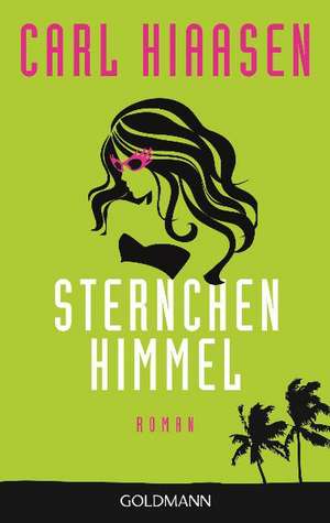 Sternchenhimmel de Carl Hiaasen