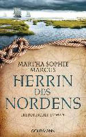 Herrin des Nordens de Martha Sophie Marcus