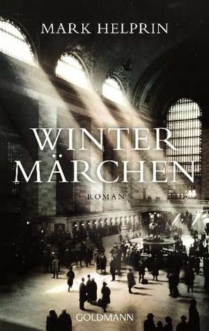 Wintermärchen de Mark Helprin