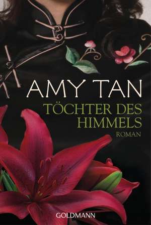 Töchter des Himmels de Amy Tan