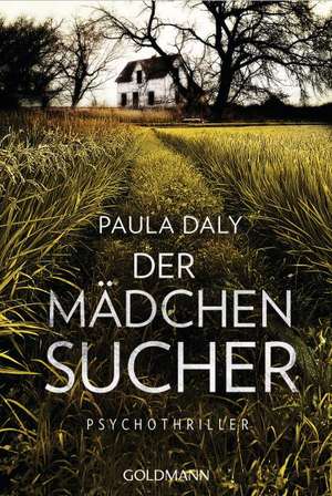 Der Mädchensucher de Paula Daly