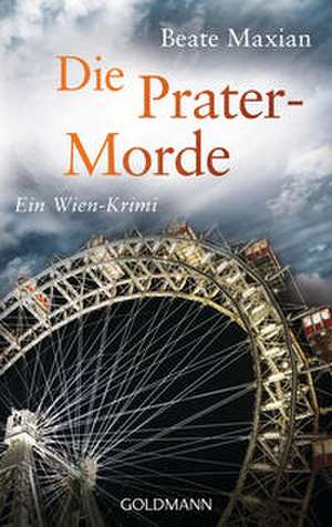 Die Prater-Morde de Beate Maxian